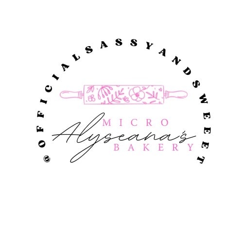 Sassy & Sweet Micro Bakery By: Alyseana Vasquez