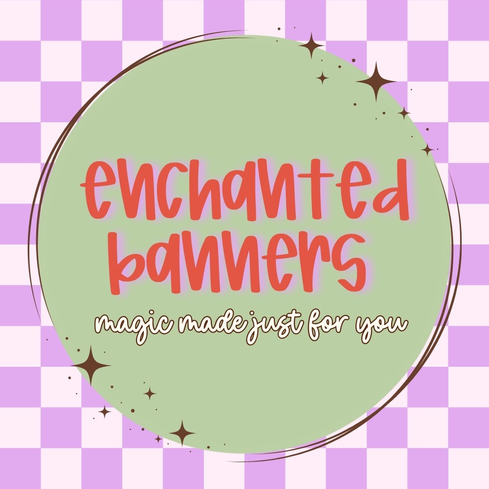 ✧ Enchanted Banners ✧